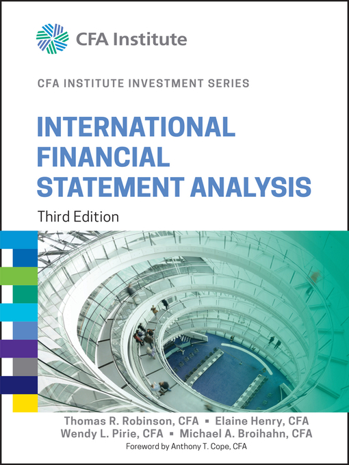 Title details for International Financial Statement Analysis by Thomas R. Robinson - Available